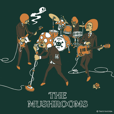 THE MUSHROOMS